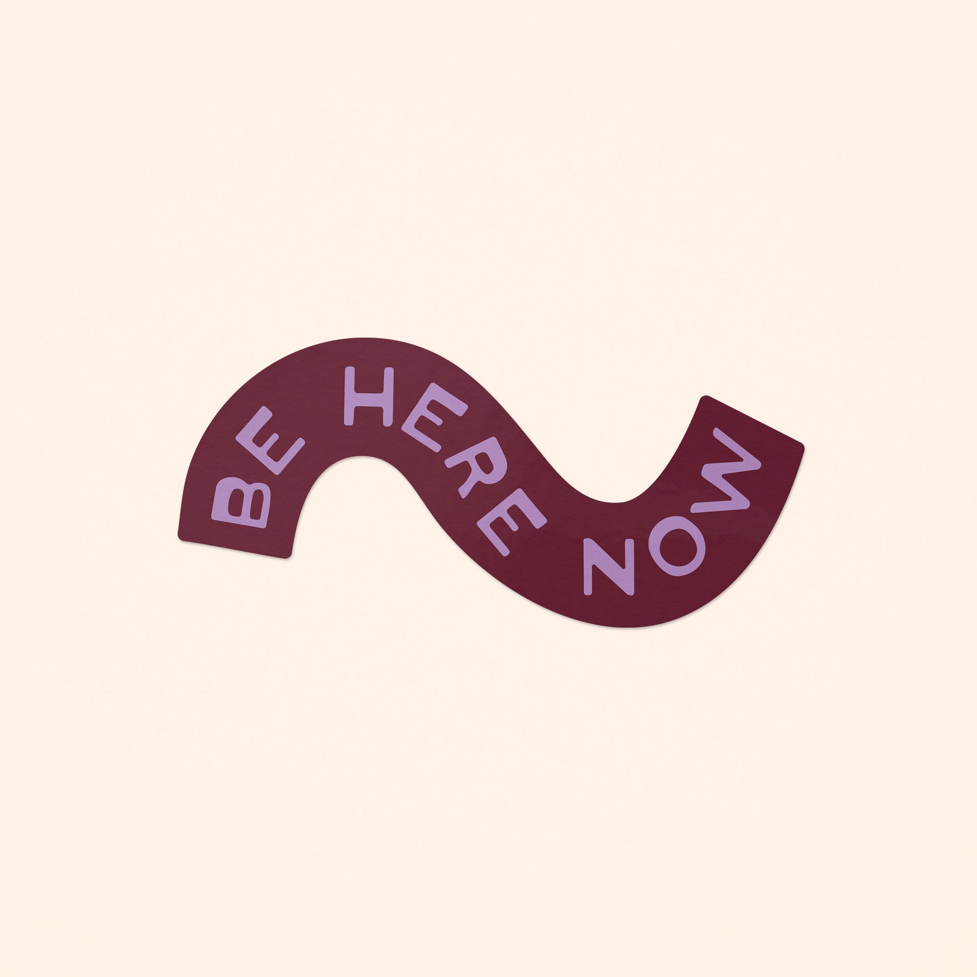 Be Here Now Sticker - purple