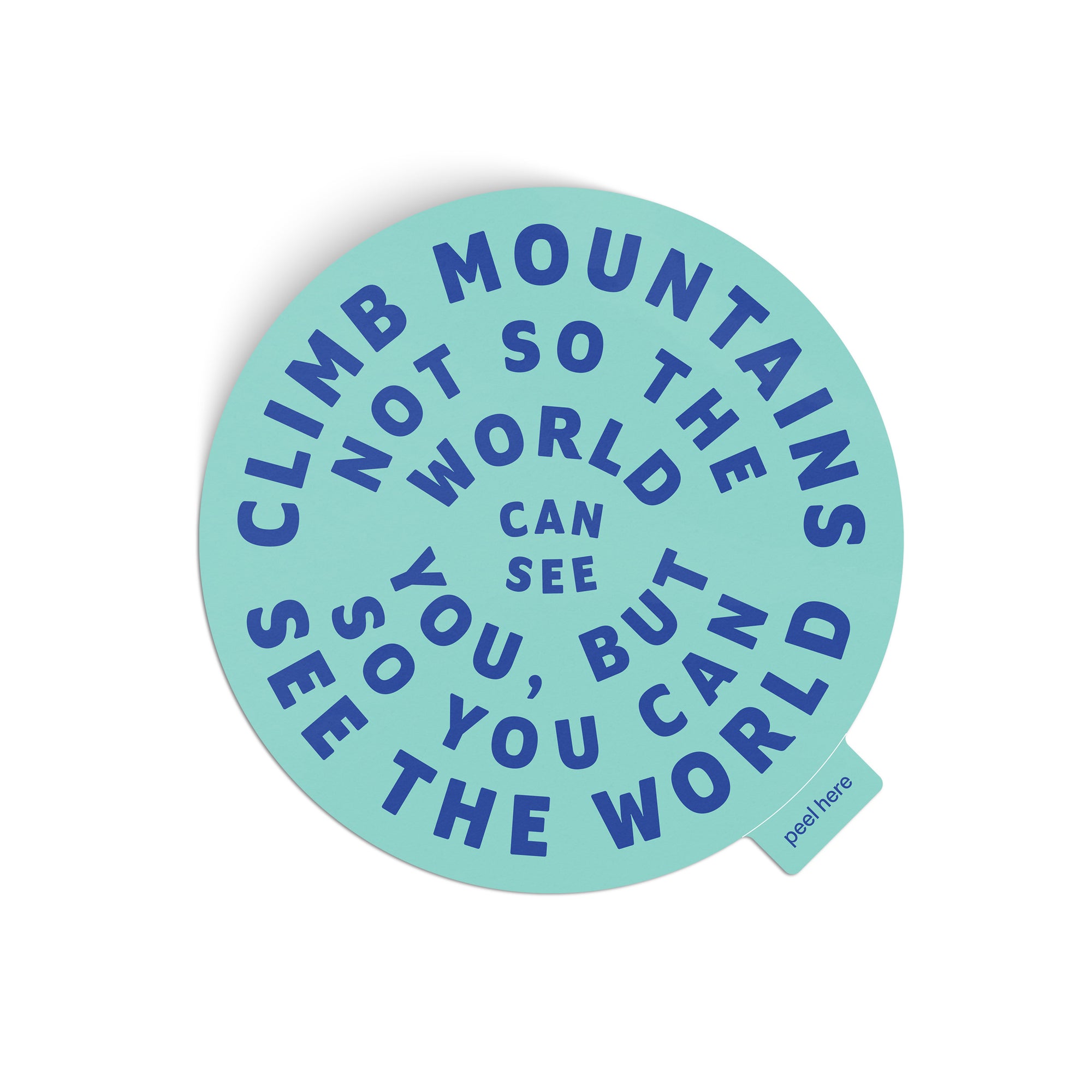 Climb Mountains Sticker - turquoise