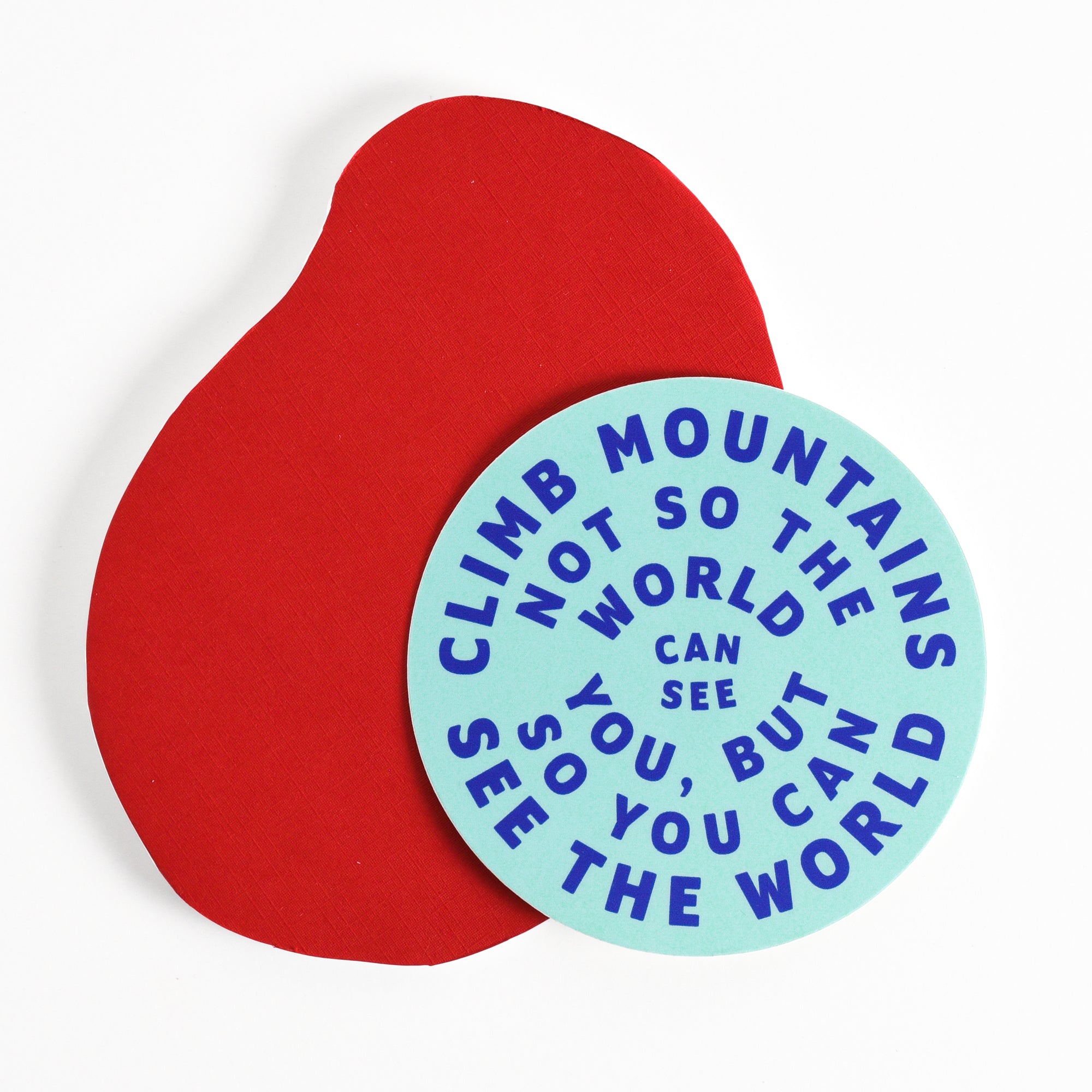 Climb Mountains Large Sticker - turquoise