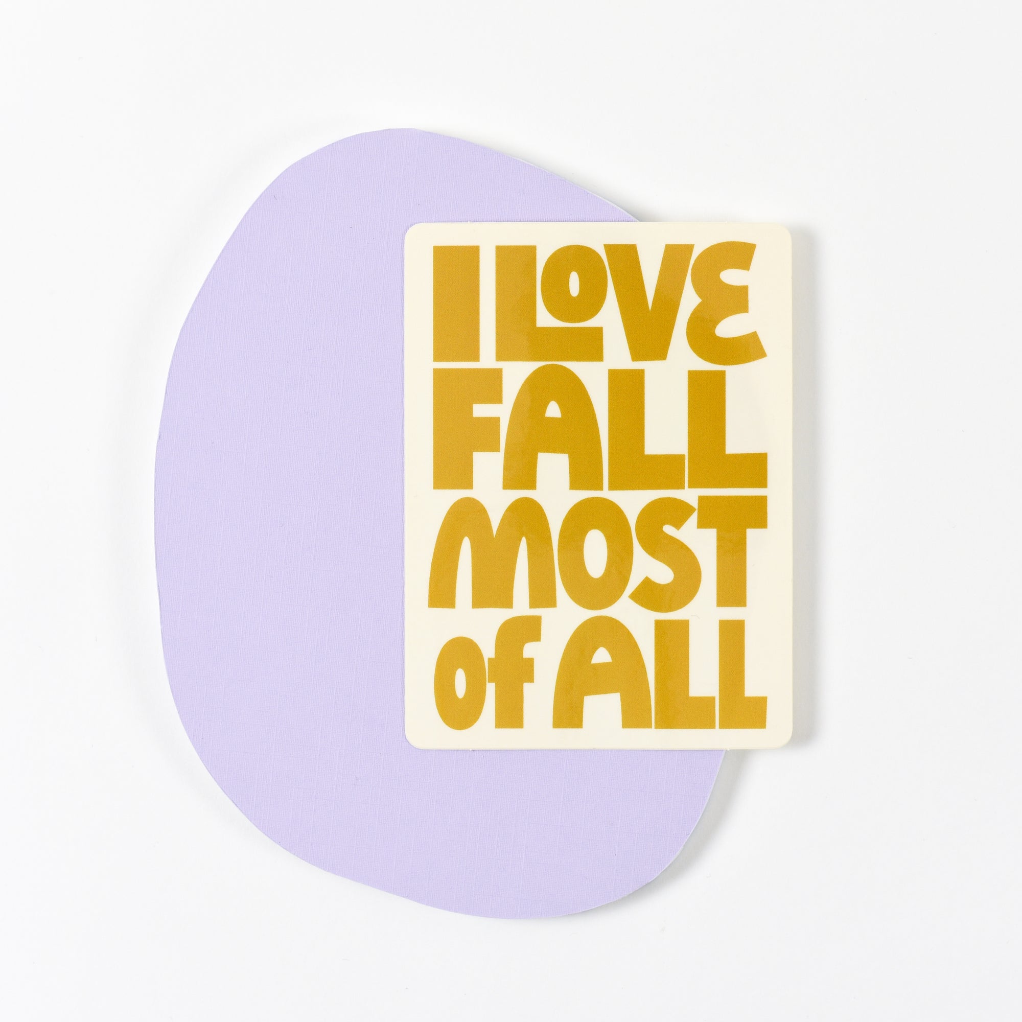 I Love Fall Most Of All Large Sticker