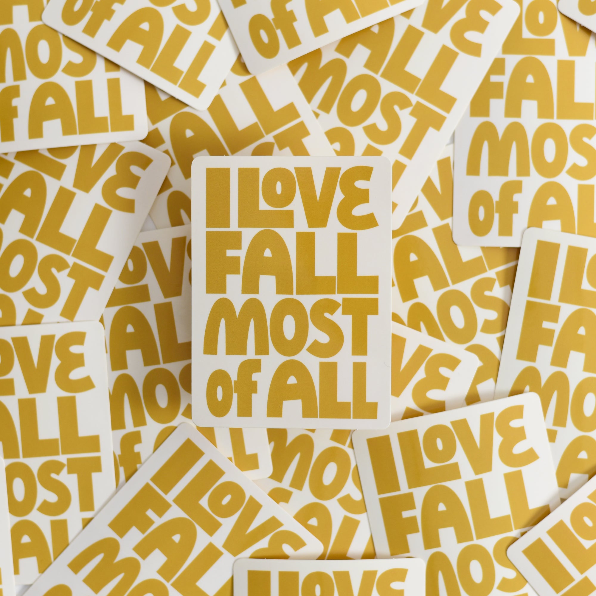 I Love Fall Most Of All Large Sticker