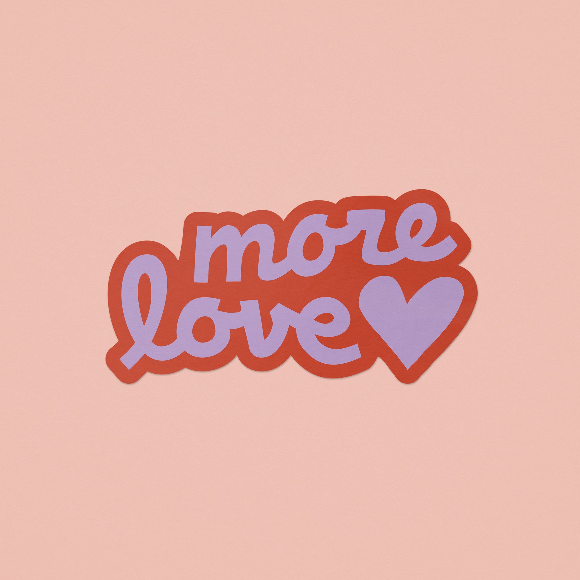 More Love Sticker