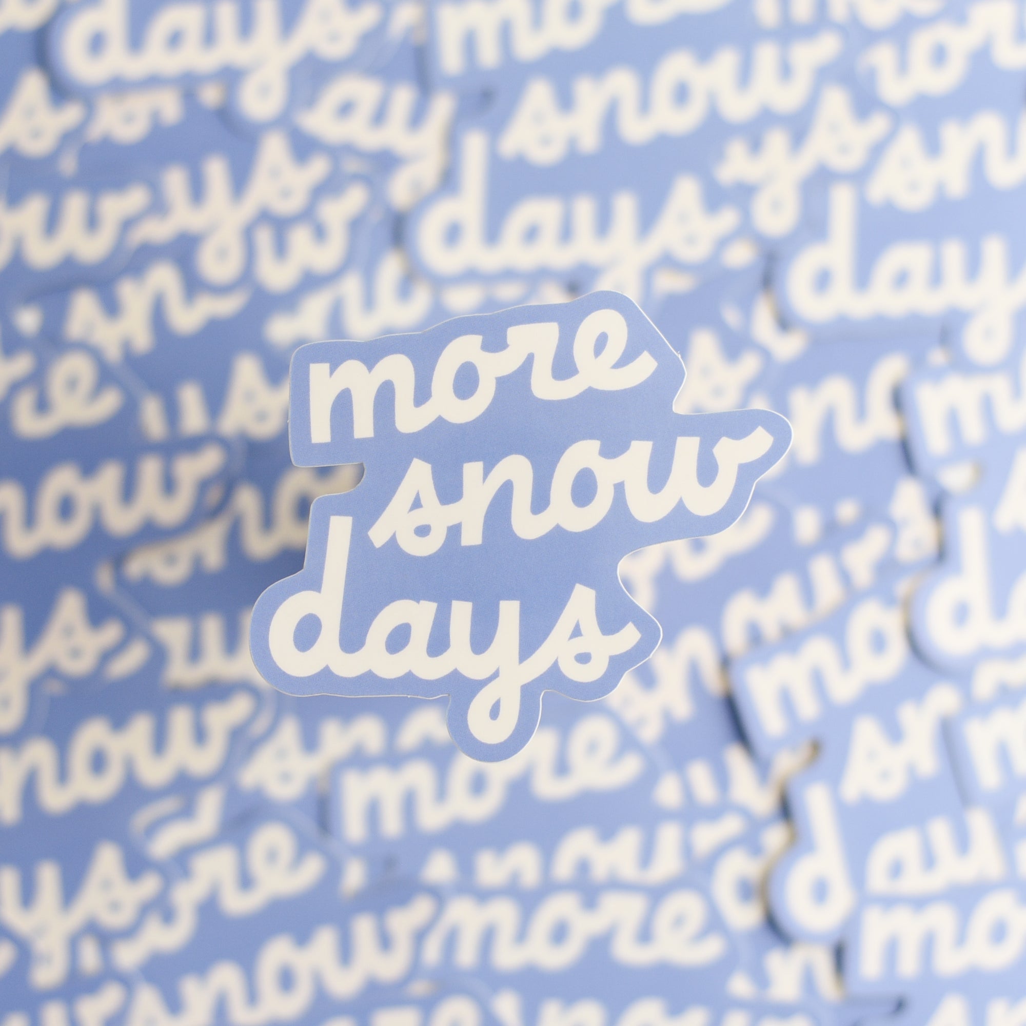 More Snow Days Large Sticker