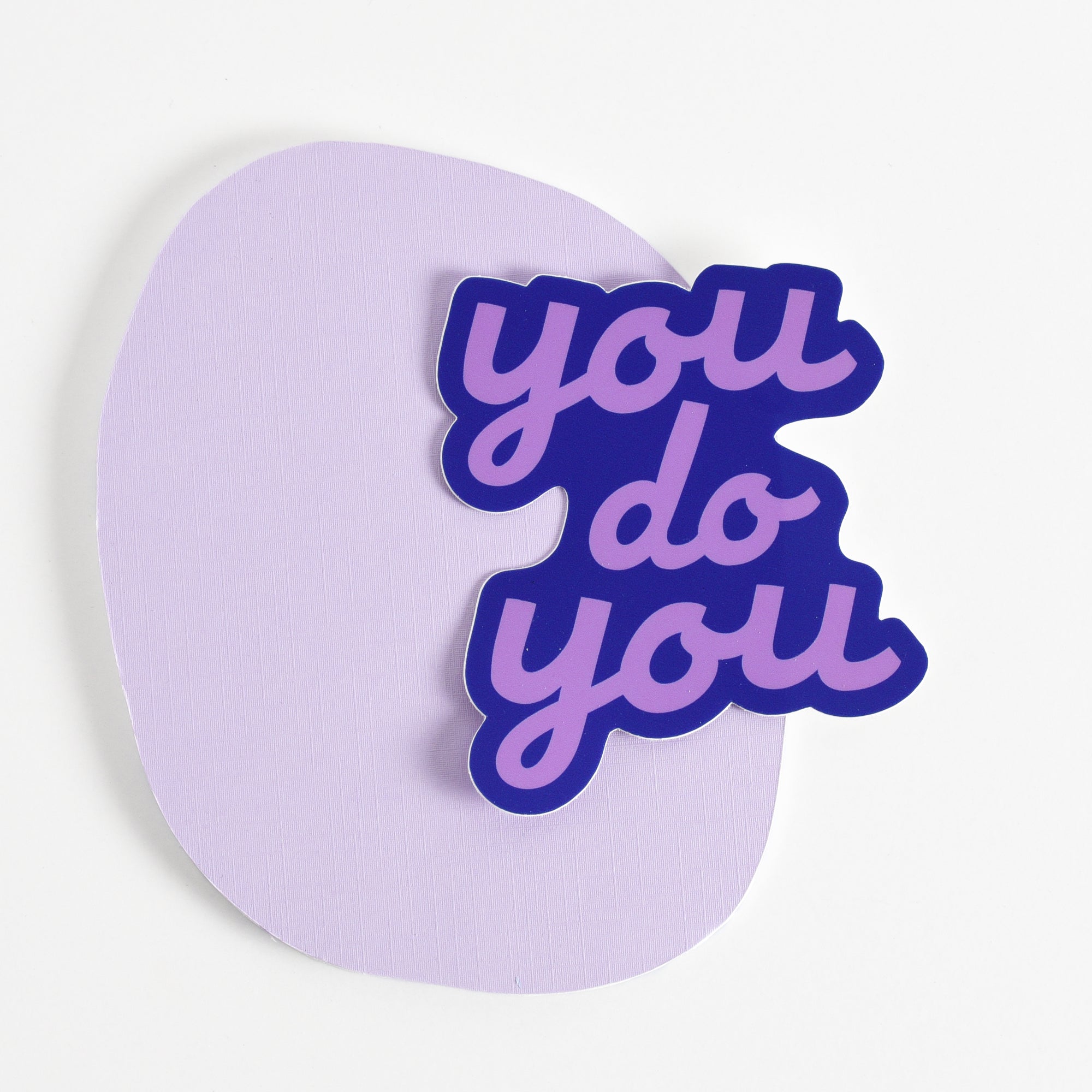 You Do You Large Sticker - Purple