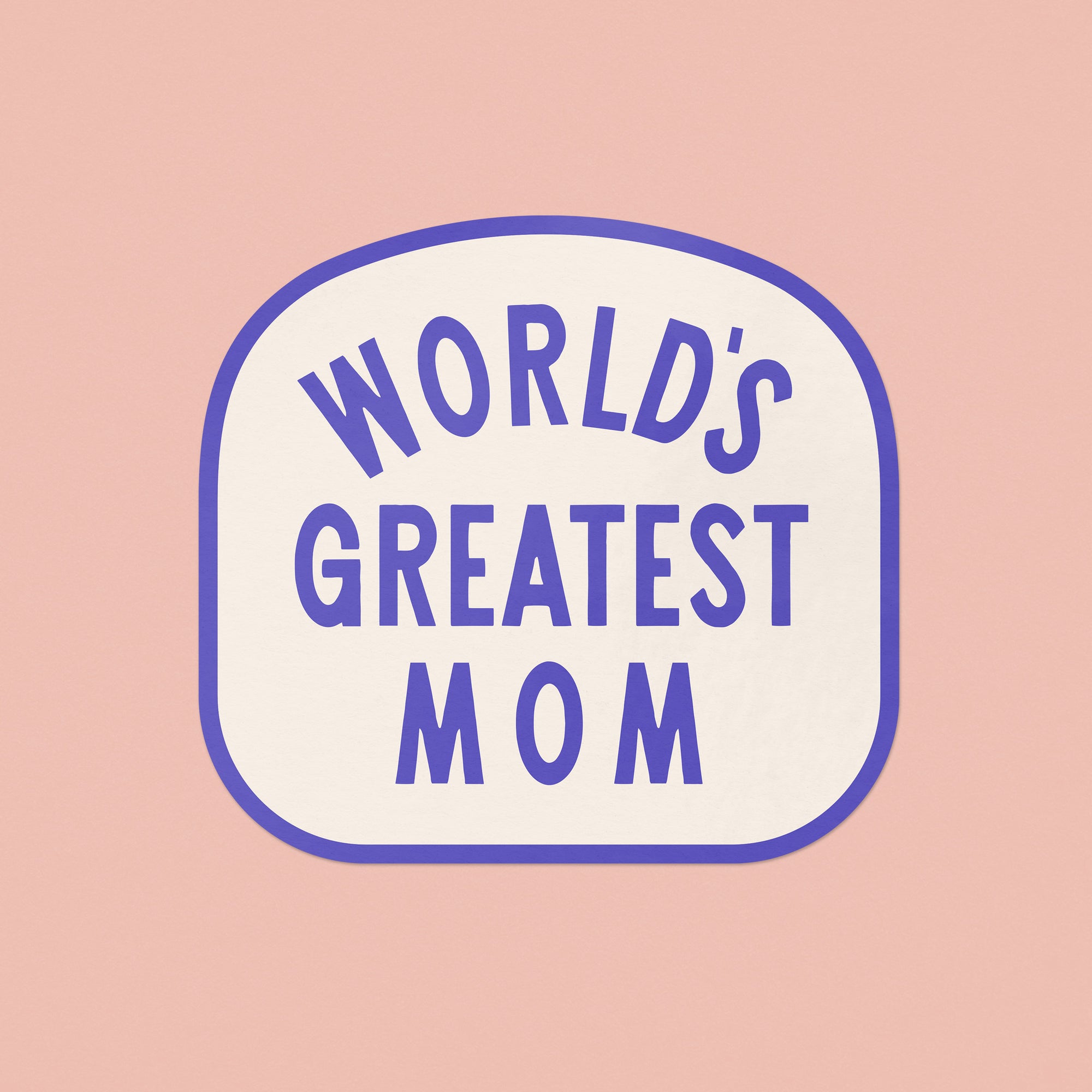 World's Greatest Mom Sticker
