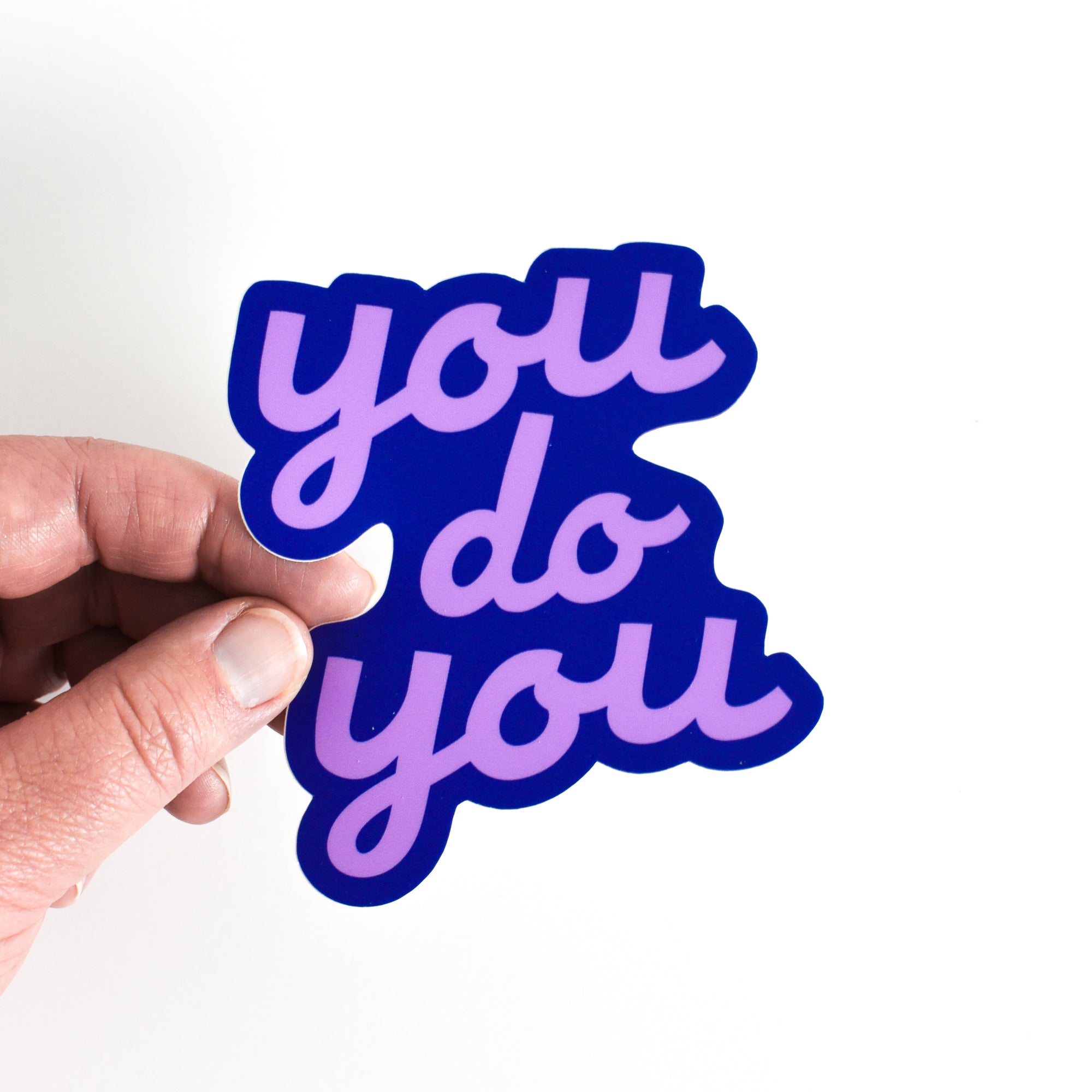 You Do You Large Sticker - Purple